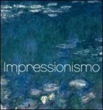 Impressionismo. Ediz. italiana, inglese, spagnola e portoghese Libro di 