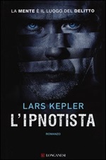 L'ipnotista Libro di  Lars Kepler