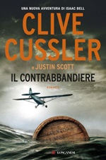 Il contrabbandiere Ebook di  Clive Cussler, Justin Scott