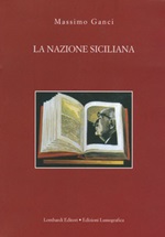La nazione siciliana Libro di  Massimo Ganci