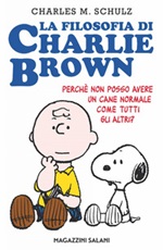 La filosofia di Charlie Brown. Perché non posso avere un cane normale come  tutti gli altri?, Charles M. Schulz, Ebook