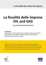 La fiscalità delle imprese Oil and Gas Libro di 