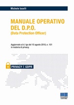 Manuale operativo del D.P.O. Libro di  Michele Iaselli