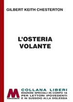 L'osteria volante. Ediz. per ipovedenti Libro di  Gilbert Keith Chesterton