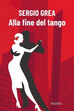 Alla fine del tango Ebook di  Sergio Grea