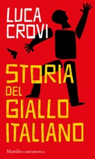 Storia del giallo italiano Ebook di  Luca Crovi