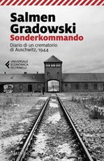 Sonderkommando. Diario di un crematorio di Auschwitz, 1944 Libro di  Salmen Gradowski