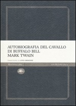 Autobiografia del cavallo di Buffalo Bill Libro di  Mark Twain