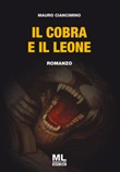 Il cobra e il leone Libro di  Mauro Ciancimino