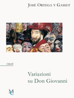 Variazioni su Don Giovanni. Libro di  José Ortega y Gasset