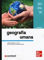 Geografia umana. Con Connect Libro di  Mark D. Bjelland, Arthur Getis, Daniel R. Montello