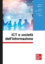ICT e società dell'informazione Ebook di  Chiara Frigerio, Fabio Maccaferri, Federico Rajola