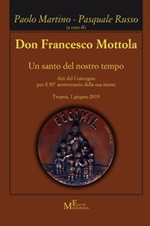 Don Francesco Mottola. Un santo del nostro tempo Libro di 