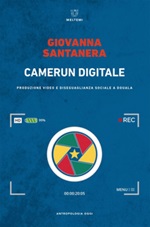 Camerun digitale. Produzione video e disuguaglianza sociale a Douala Ebook di  Giovanna Santanera