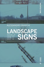 Landscape by signs Ebook di  Alessandro Bianchi