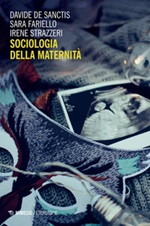 Sociologia della maternità Ebook di  Davide De Sanctis, Sara Fariello, Irene Strazzeri