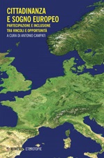 Cittadinanza e sogno europeo. Partecipazione e inclusione tra vincoli e opportunità Ebook di 