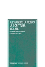 La scrittura violata. «Fontamara» tra propaganda e censura (1933-1945) Ebook di  Alessandro La Monica