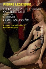 La fabbrica dell'uomo occidentale Ebook di  Pierre Legendre