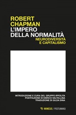 L' impero della normalità. Neurodiversità e capitalismo Ebook di  Robert Chapman