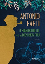 Il signor Hulot va a Dien Bien Phu Libro di  Antonio Faeti