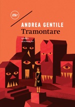 Tramontare Ebook di  Andrea Gentile