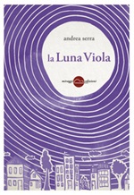 La luna viola Ebook di  Andrea Serra