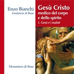 Gesù Cristo medico del corpo. CD con file MP3. CD di Bianchi Enzo