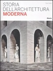 Storia dell'architettura moderna Libro di  Paolo Favole