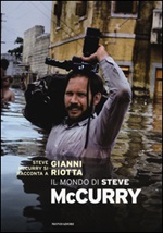 Il mondo di Steve McCurry Libro di  Steve McCurry, Gianni Riotta