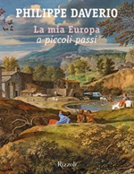 La mia Europa a piccoli passi Libro di  Philippe Daverio