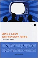 Storie e culture della televisione italiana Libro di 