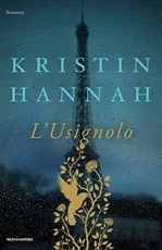 L'usignolo Libro di  Kristin Hannah