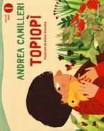 Topiopì. Ediz. a colori Libro di  Andrea Camilleri