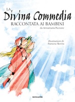 La Divina Commedia raccontata ai bambini Libro di  Annamaria Piccione