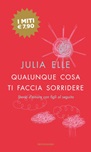 Disperata & felice by Julia Elle, eBook