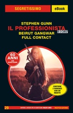 Il Professionista story: Beirut Gangwar-Full contact Ebook di  Stephen Gunn