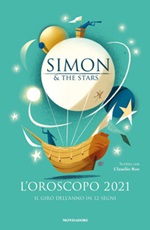 L' oroscopo 2021. Il giro dell'anno in 12 segni Ebook di Simon & the Stars, Claudio Roe