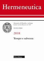 Hermeneutica. Annuario di filosofia e teologia (2018). Tempo e salvezza Libro di 