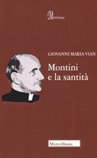Montini e la santità Libro di  Giovanni Maria Vian