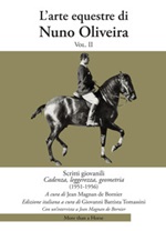L'arte equestre di Nuno Oliveira. Vol. 2: Libro di  Nuno Oliveira