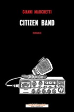 Citizen band Ebook di  Gianni Marchetti