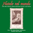 Natale nel mondo CD di Coro Don Natale Bellani Bonemerse 