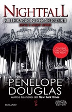 Mille ragioni per sfuggirti. Nightfall. Devil's night series Ebook di  Penelope Douglas