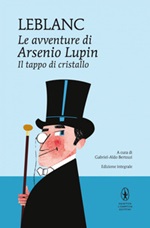 Il tappo di cristallo. Le avventure di Arsenio Lupin. Ediz. integrale Ebook di  Maurice Leblanc