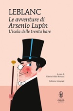 L' isola delle trenta bare. Le avventure di Arsenio Lupin. Ediz. integrale Ebook di  Maurice Leblanc