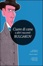Cuore di cane e altri racconti. Ediz. integrale Libro di  Michail Bulgakov
