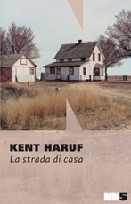 La strada di casa Ebook di  Kent Haruf