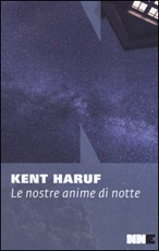 Le nostre anime di notte Libro di  Kent Haruf