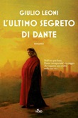 L' ultimo segreto di Dante Ebook di  Giulio Leoni